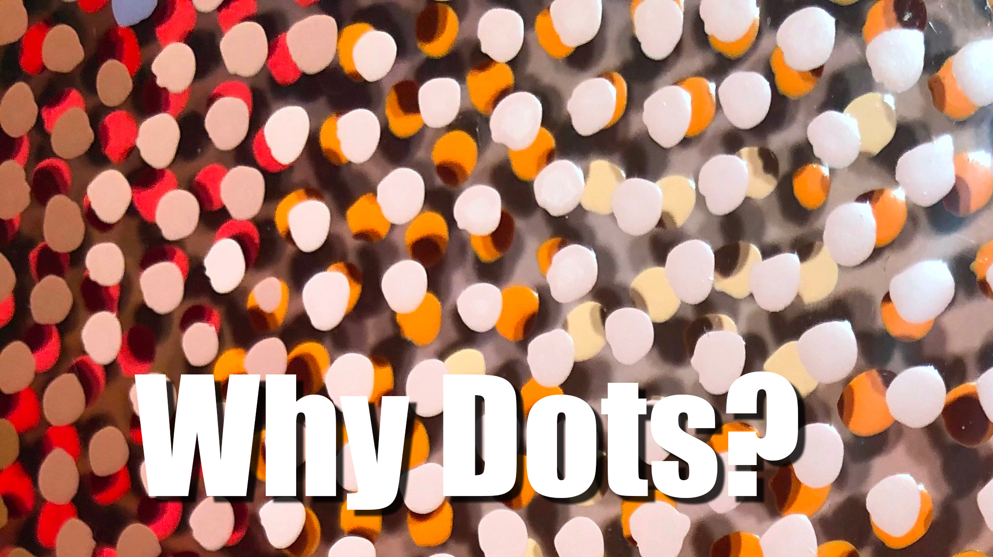 Why Dots? – Watch the video about Neo-Pointillist technique